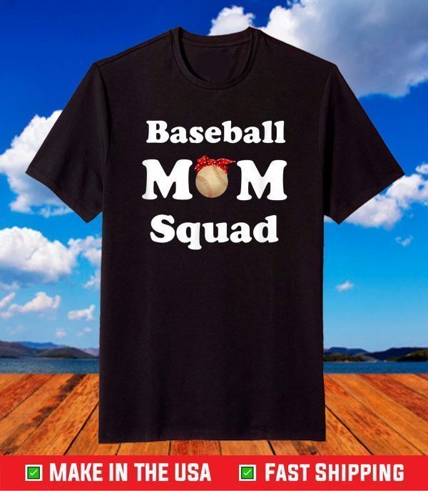 Mother's Day - Baseball Mom Squad Mother Day 2021 T-Shirt