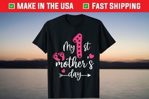 My First Mothers Day Shirt Mom Of Newborn Girl 2021 T-Shirt