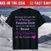 My Grandkids Are My Favorite Funny Grandma Unisex T-Shirt