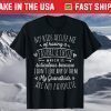 My Grandkids Are My Favorite Funny Grandmother Gifts Grandma T-Shirt