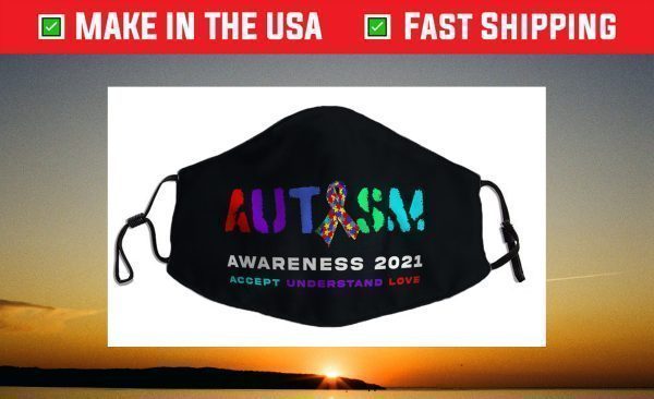 National Autism Awareness Month 2021 Accept Understand Love Face Mask