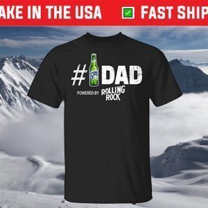 Number 1 Dad Powered by Rolling Rock T-Shirt