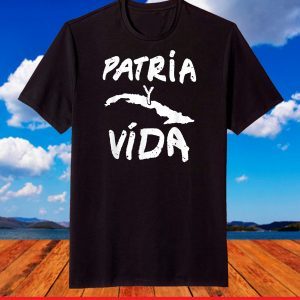Patria Y Vida Cuba Cuban Freedom Movement Se Acabo T-Shirt