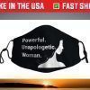 Powerful Woman Face Mask