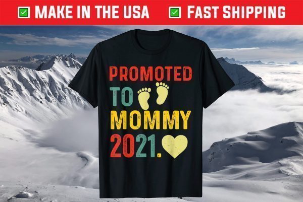 Promoted To Mommy 2021 New Pregnancy Announcement Mother T-Shirt