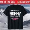 Promoted To Mommy Est. 2021 New Mom Gift First Mommy T-Shirt