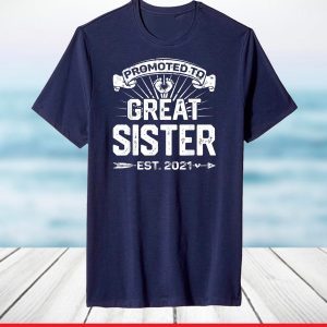 Promoted To Sister Est.2021 Mothers Day T-Shirt