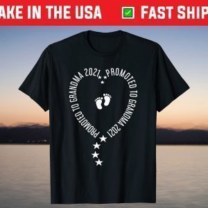 Promoted to Grandma 2021 | First Time Grandma 2021 T-Shirt