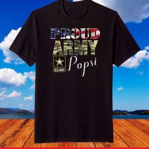 Proud Army Popsi With American Flag Gift For Veteran Day T-Shirt