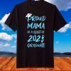 Proud Mama Of A Class Of 2021 Shirt Mom Grandma Graduation T-Shirt