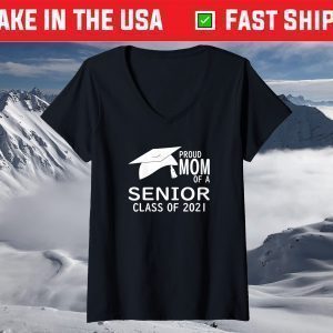 Proud Mom of a Senior Class of 2021 Graduate T-Shirt