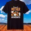 Proud Mother of a 2021 Graduate Face Mask Hand Sanitizer T-Shirt