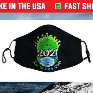 Quarantine Earth Day 2021 Plannet Earth Wearing Mask Face Mask
