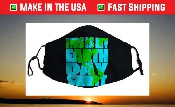 Quarantine Earth Day 2021 Save Our Planet EnvironmentalQuara Cloth Face Mask