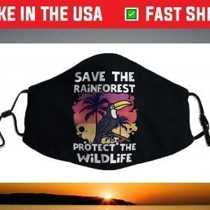 Save The Rainforest Protect The Wildlife Earth Day 2021 Face Mask