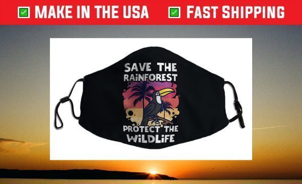 Save The Rainforest Protect The Wildlife Earth Day 2021 Face Mask