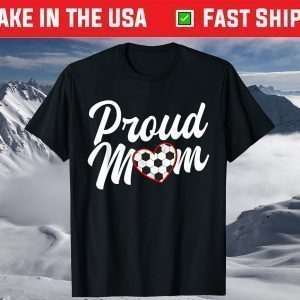 Soccer Mom Proud Soccer Mama Mother's Day T-Shirt