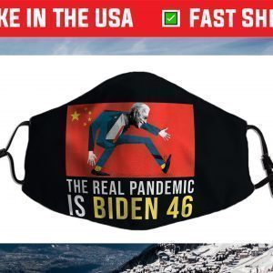 The Real Pandemic is Biden 46 - Anti China Joe Biden Beijing Face Mask