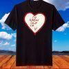 To Grow Old In Heart Vision T-Shirt