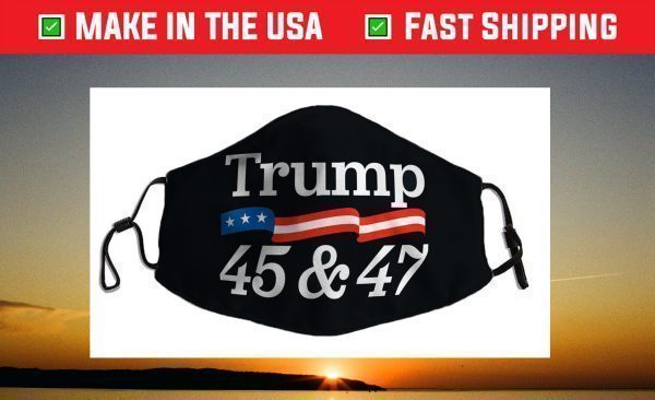 Trump 45 and 47 Face Mask