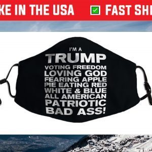 Trump American Patriotic Bad Ass Face Mask