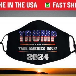 Trump take america back 2024 Face Mask