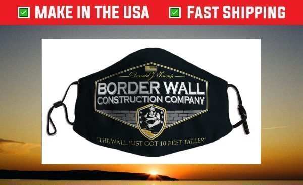 USA Donald Trump Border Wall Construction Company 2024 Face Mask