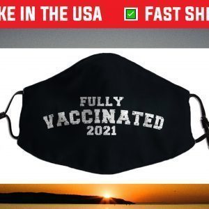 Vaccinated Vaccinated 2021 Face Mask