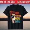 Vintage Best Pitbull Mom Ever Gifts Lover Mother's Day 2021 T-Shirt