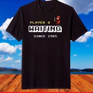 Waiting Player Two T-Shirt