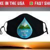 Water is Life, World Water Day 2021 Face Mask