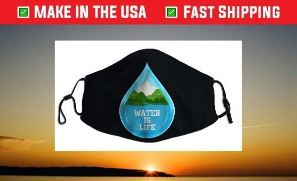 Water is Life, World Water Day 2021 Face Mask