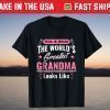What World's Greatest Grandma Looks Like Mothers Day T-Shirt
