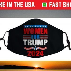 Women For Trump 2024 For President Conservative Republican Face Mask