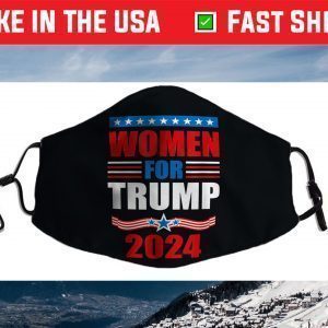 Women For Trump 2024 For President Conservative Republican Face Mask