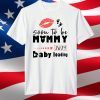 Womens Soon To Be Mommy 2021 Pregnancy Announcement Baby Loading T-Shirt