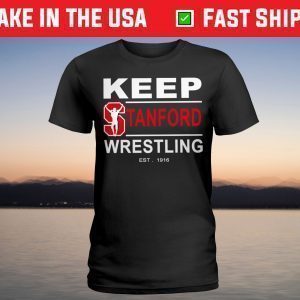 keep stanford wrestling shirt