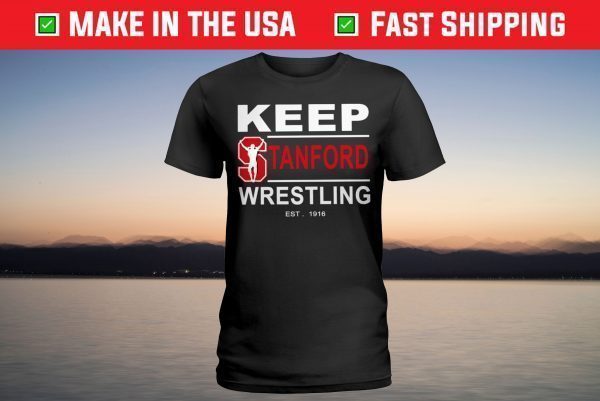 keep stanford wrestling shirt