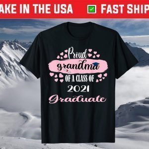 proud grandma of a class 2021 graduate senior 2021 T-Shirt