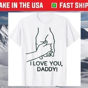 2021 Father's Day Design with I love you T-Shirt