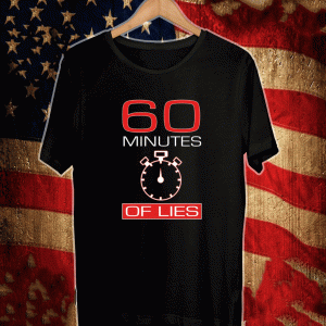 60 Minutes Of Lies Shirt
