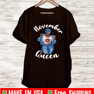 African American November Queen Mothers Day Mom Lips Sassy Shirt