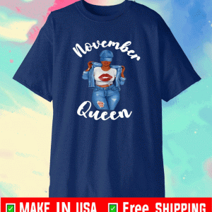 African American November Queen Mothers Day Mom Lips Sassy Shirt