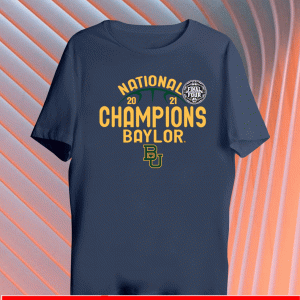 Baylor National Championship 2021 Final Four Basketball T-Shirt