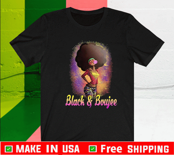 Black and Boujee T-Shirt