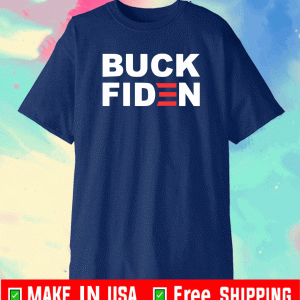 Buck Fiden Shirt