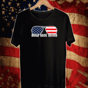 Build Back Better American Flag Shirt