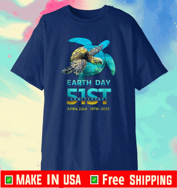 Earth Day 51st Anniversary 2021 Turtle Environmental T-Shirt