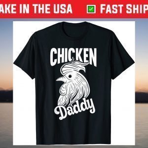 Chicken Daddy Farmer Little Chickens Love Funny Daddys T-Shirt