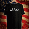 Ciao ItalianCiao Italian hello Shirt hello Shirt